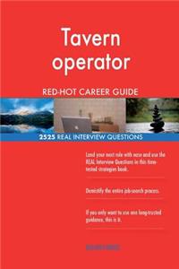 Tavern operator RED-HOT Career Guide; 2525 REAL Interview Questions