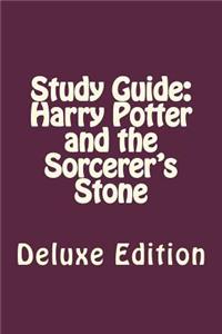 Study Guide: Harry Potter and the Sorcerer's Stone: Deluxe Edition