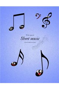 Wide Spaced Sheet Music for Composition