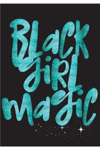 Black Girl Magic