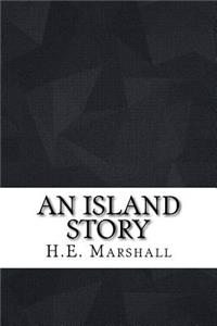 An Island Story