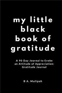 My Little Black Book of Gratitude