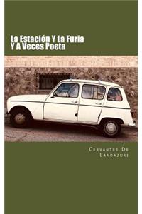Estación Y La Furia Y A Veces Poeta