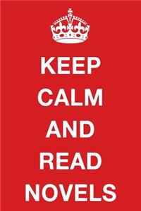 Keep Calm and Read Novels