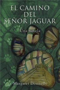 El Camino Del Señor Jaguar