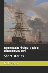 Among Malay Pirates