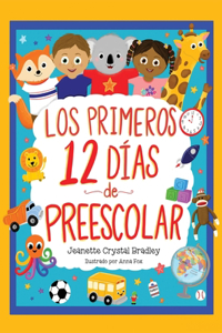 Los Primeros 12 días de Preescolar