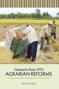 Vietnam's Post-1975 Agrarian Reforms