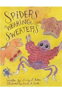 Spiders Wearing Sweaters