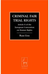 Criminal Fair Trial Rights