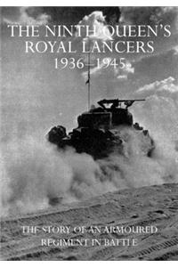 Ninth Queen's Royal Lancers 1936-45