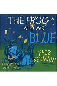 The Frog Who Was Blue