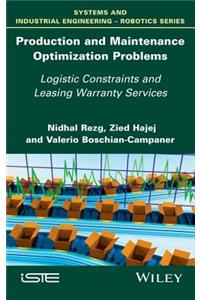 Production and Maintenance Optimization Problems