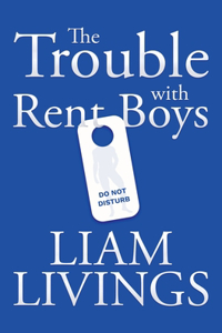 Trouble with Rent Boys