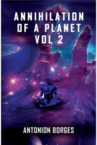 a Annihilation of  Planet II