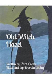 Old Witch Hazel