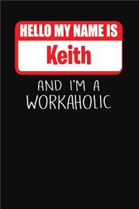 Hello My Name Is Keith