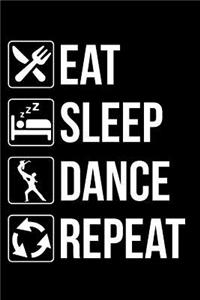 Eat Sleep Dance Repeat