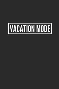 Vacation Mode