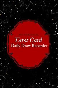 My Personal Tarot Card Daily Draw Recorder
