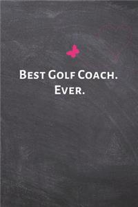 Best Golf Coach. Ever.