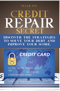 Credit Repair Secrets