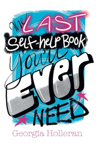 The Last Self-Help Book You’ll Ever Need
