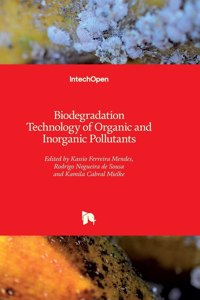 Biodegradation Technology of Organic and Inorganic Pollutants