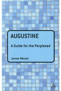 Augustine: A Guide for the Perplexed