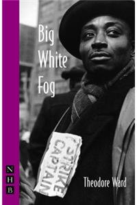 Big White Fog