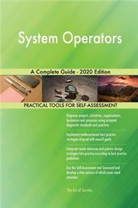 System Operators A Complete Guide - 2020 Edition