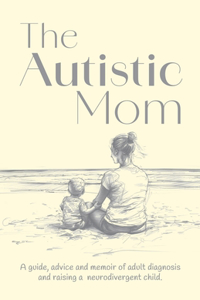 Autistic Mom