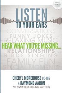 Listen To Your Ears
