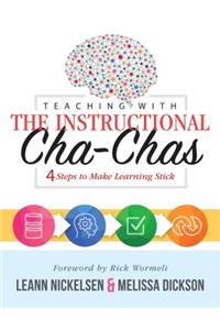 Teaching with the Instructional Cha-Chas