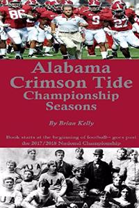 Alabama Crimson Tide's Championship Seasons