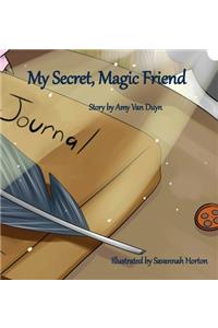 My Secret, Magic Friend
