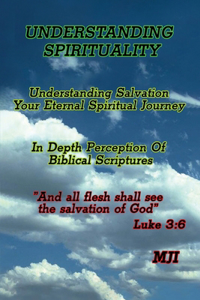 Understanding Spirituality