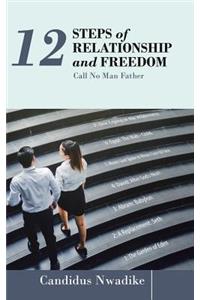 12 Steps of Relationship and Freedom