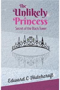 The Unlikely Princess: Secret of the Black Tower