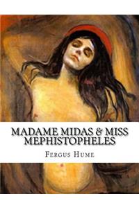 Madame Midas & Miss Mephistopheles