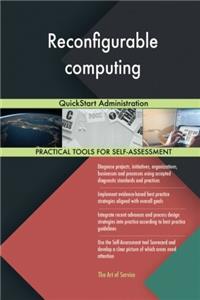 Reconfigurable computing: QuickStart Administration