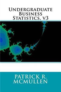 Undergraduate Business Statistics, V3