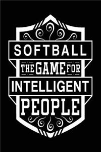 Softball the Game for Intelligent People