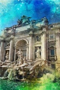 The Trevi Fountain in Rome, Italy with a Watercolor Background Journal
