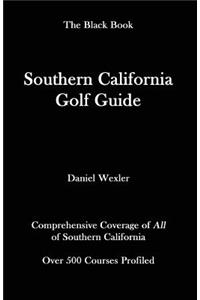 The Southern California Golf Guide