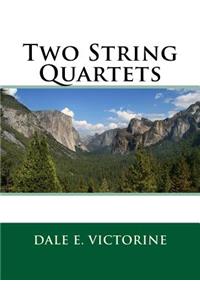 Two String Quartets