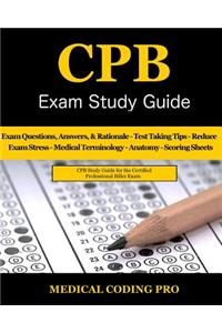 CPB Exam Study Guide - 2018 Edition