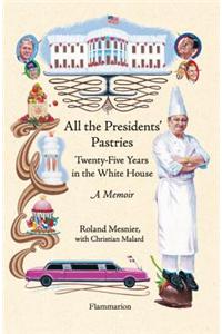 All the Presidents' Pastries