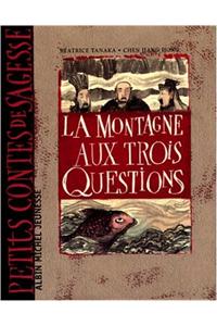 La Montagne Aux Trois Questions