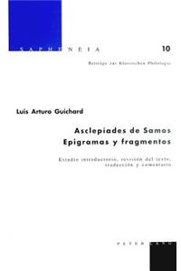 Asclepíades de Samos. Epigramas Y Fragmentos